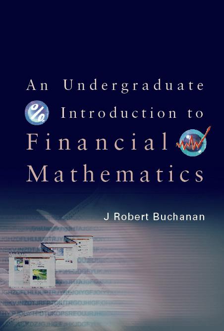 UNDERGRAD INTRO TO FINANCIAL... by J Robert Buchanan