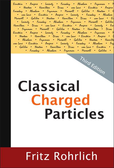 CLASSICAL CHARGED PARTICLES (3RD EDITION
