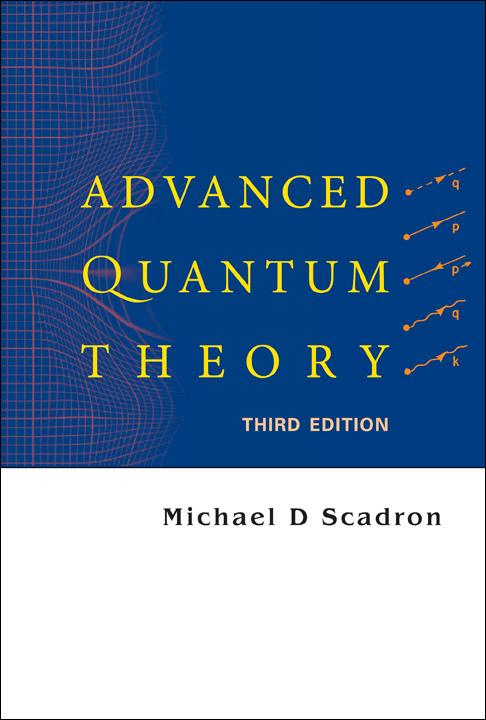 ADVANCED QUANTUM THEORY (THIRD EDITION)