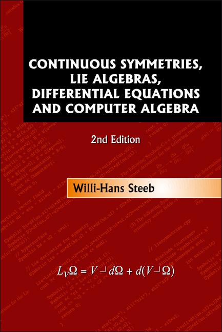 CONTINUOUS SYMMETRIES,LIE ALGE..2ED by Willi-Hans Steeb