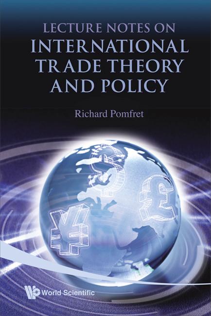 LECT NOTES ON INTL TRADE THEORY & POLICY