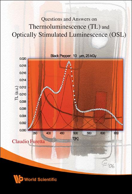 QUESTIONS & ANSWERS ON THERMOLUMINESCE.. by Claudio Furetta