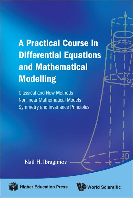 PRACTICAL COURSE IN DIFFERENTIAL EQU..,A by Nail H Ibragimov
