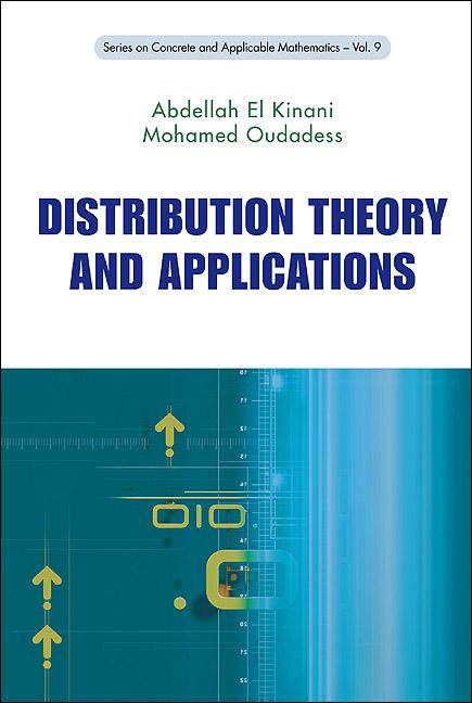 DISTRIBUTION THEORY & APPLICATIONS  (V9) by Abdellah El Kinani, Mohamed Oudadess;;;
