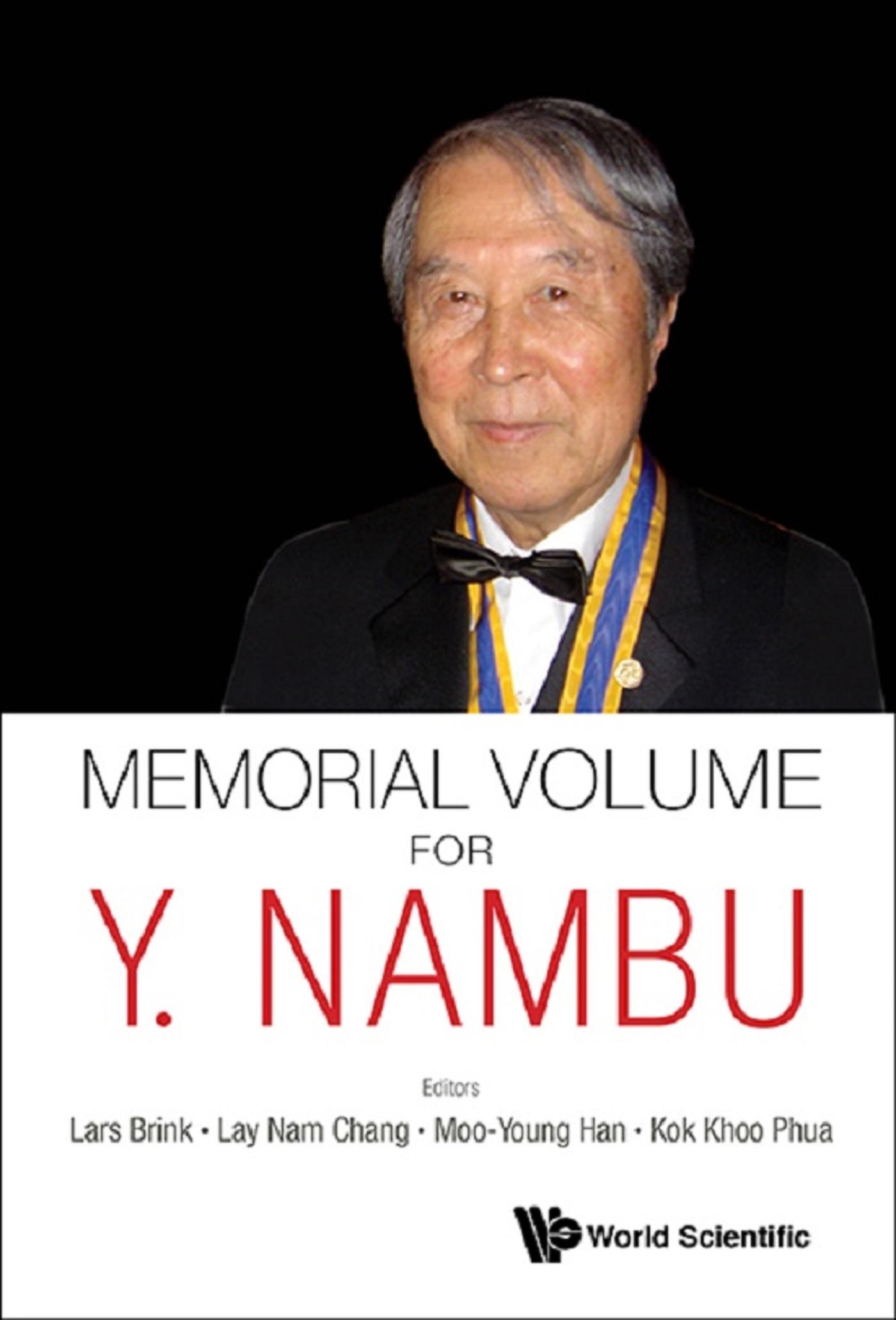 MEMORIAL VOLUME FOR Y NAMBU
