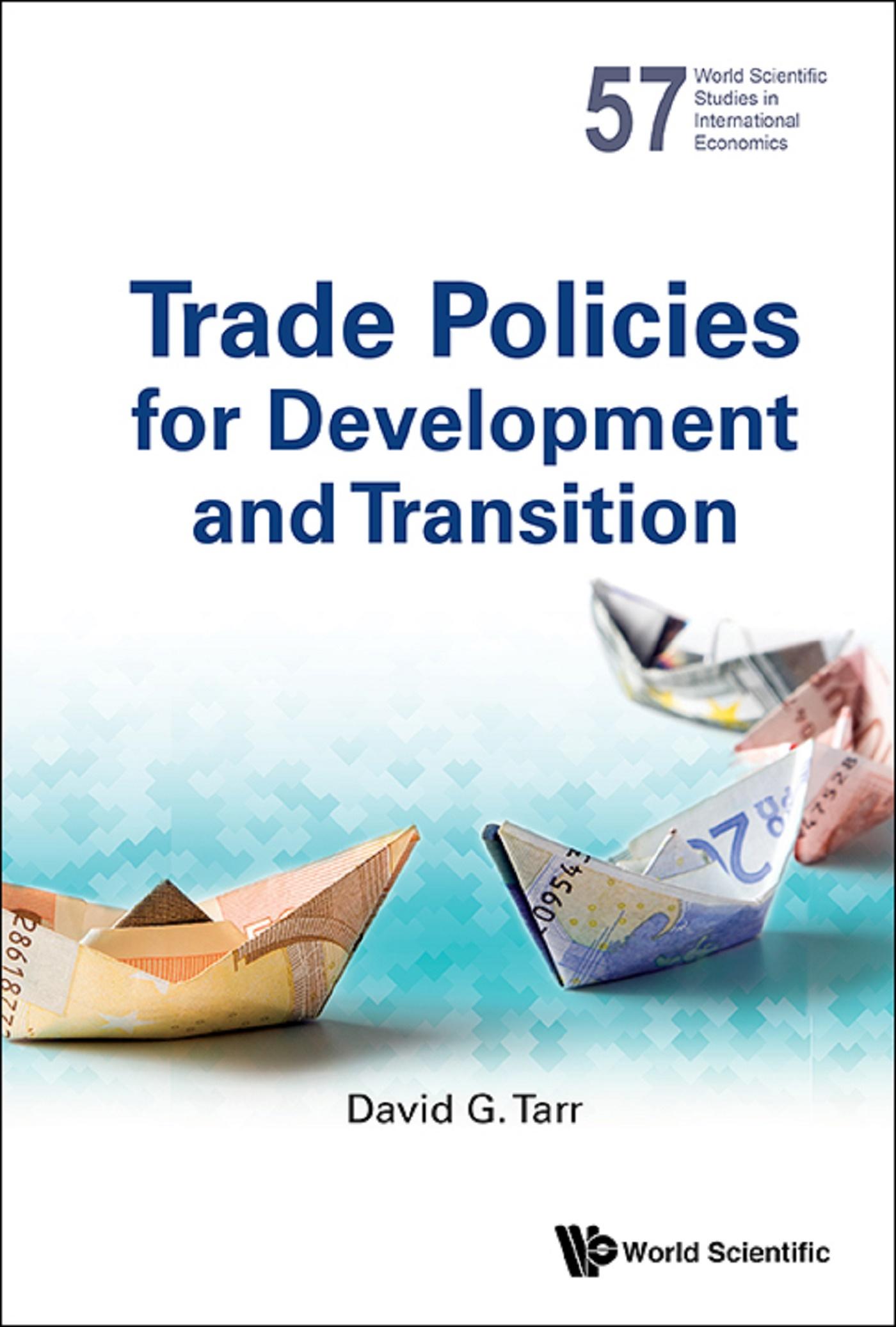 TRADE POLICIES FOR DEVELOPMENT AND TRANSITION
