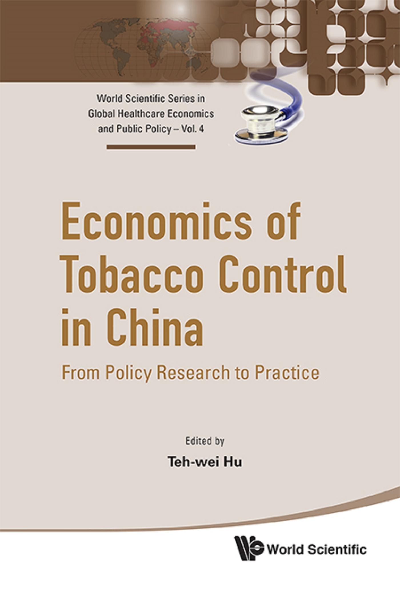 ECONOMICS OF TOBACCO CONTROL IN CHINA