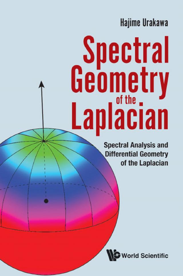 SPECTRAL GEOMETRY OF THE LAPLACIAN by Hajime Urakawa