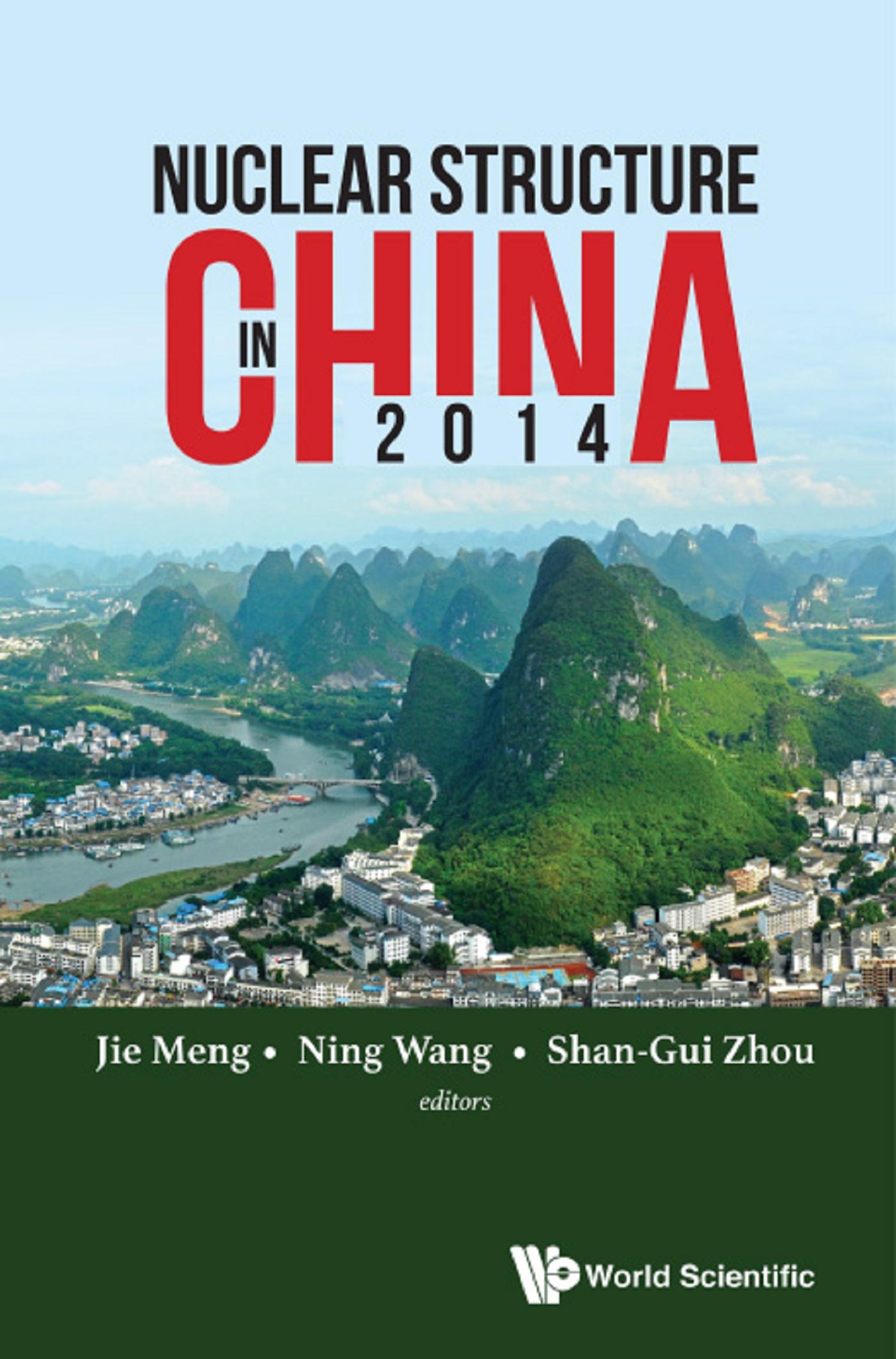 NUCLEAR STRUCTURE IN CHINA 2014