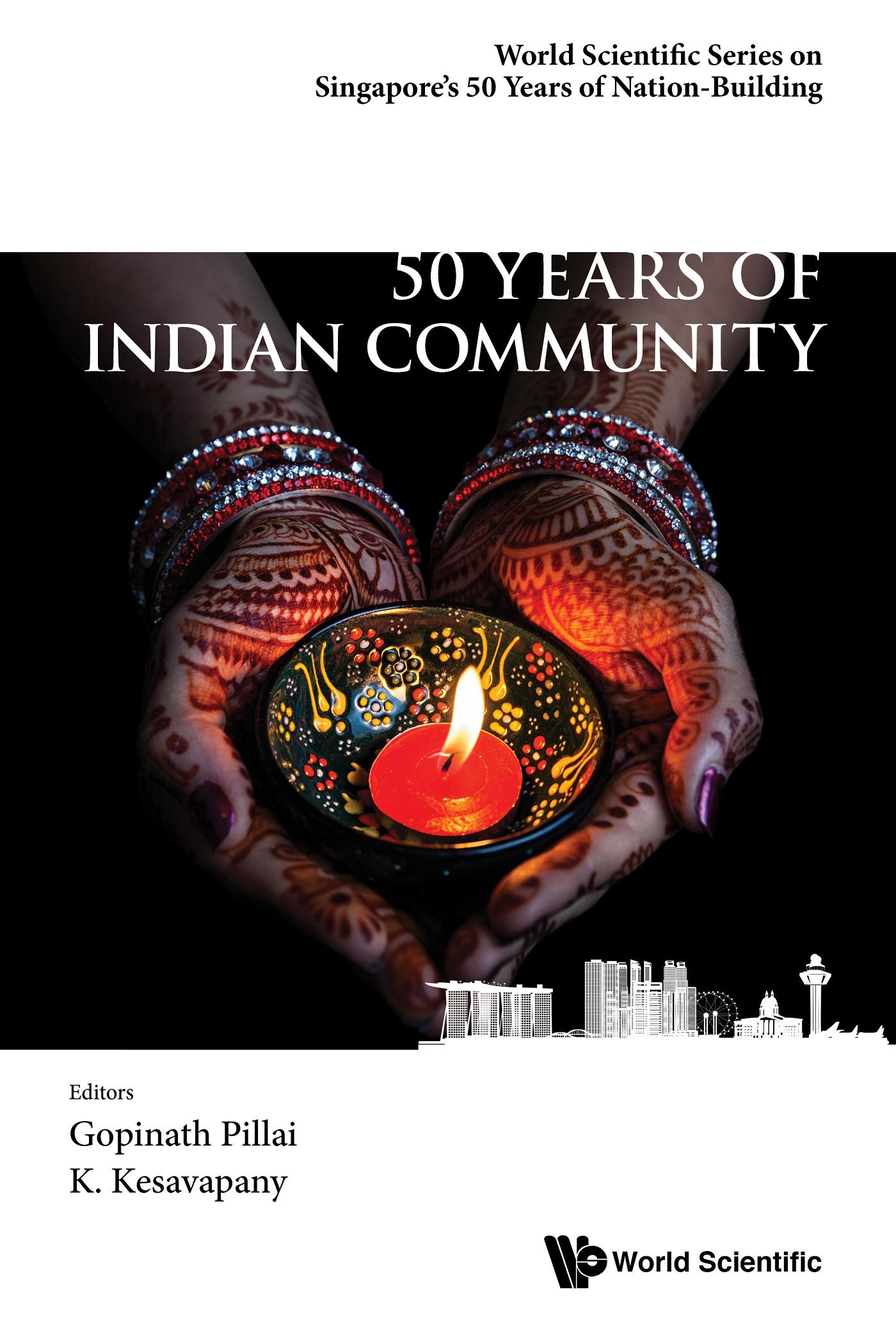 50 YEARS OF INDIAN COMMUNITY IN SINGAPORE