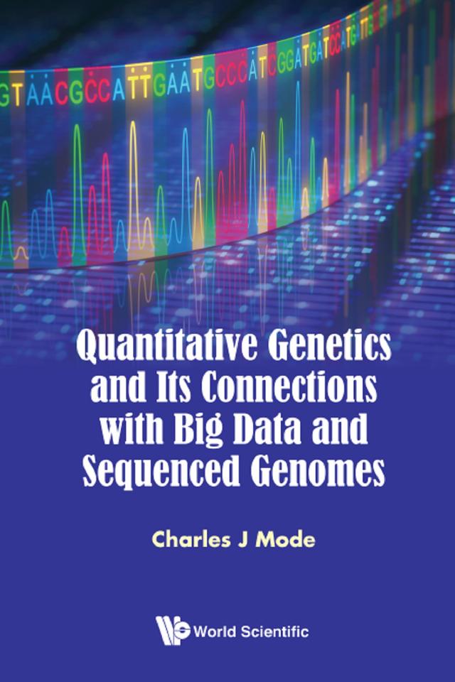 QUANT GENETICS & ITS CONNECTION WITH BIG DATA... by Charles J Mode