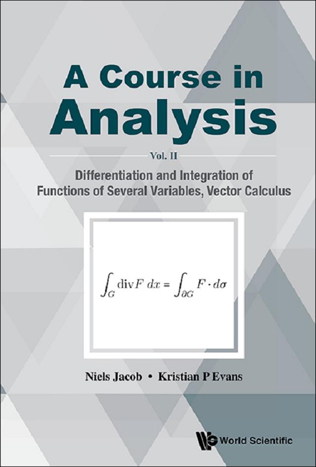 COURSE IN ANALYSIS, A (V2) by Kristian P Evans, Niels Jacob