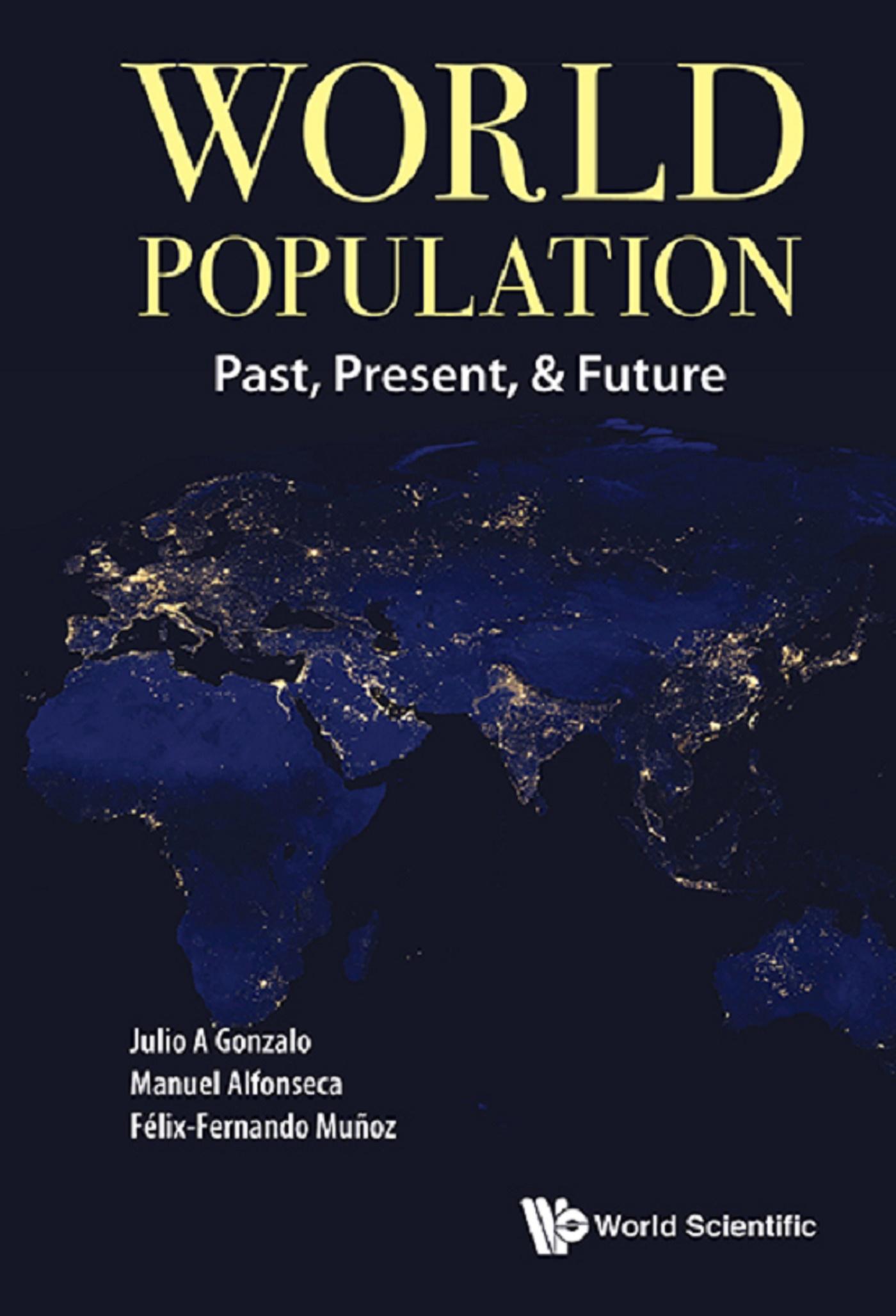 WORLD POPULATION: PAST, PRESENT, & FUTURE