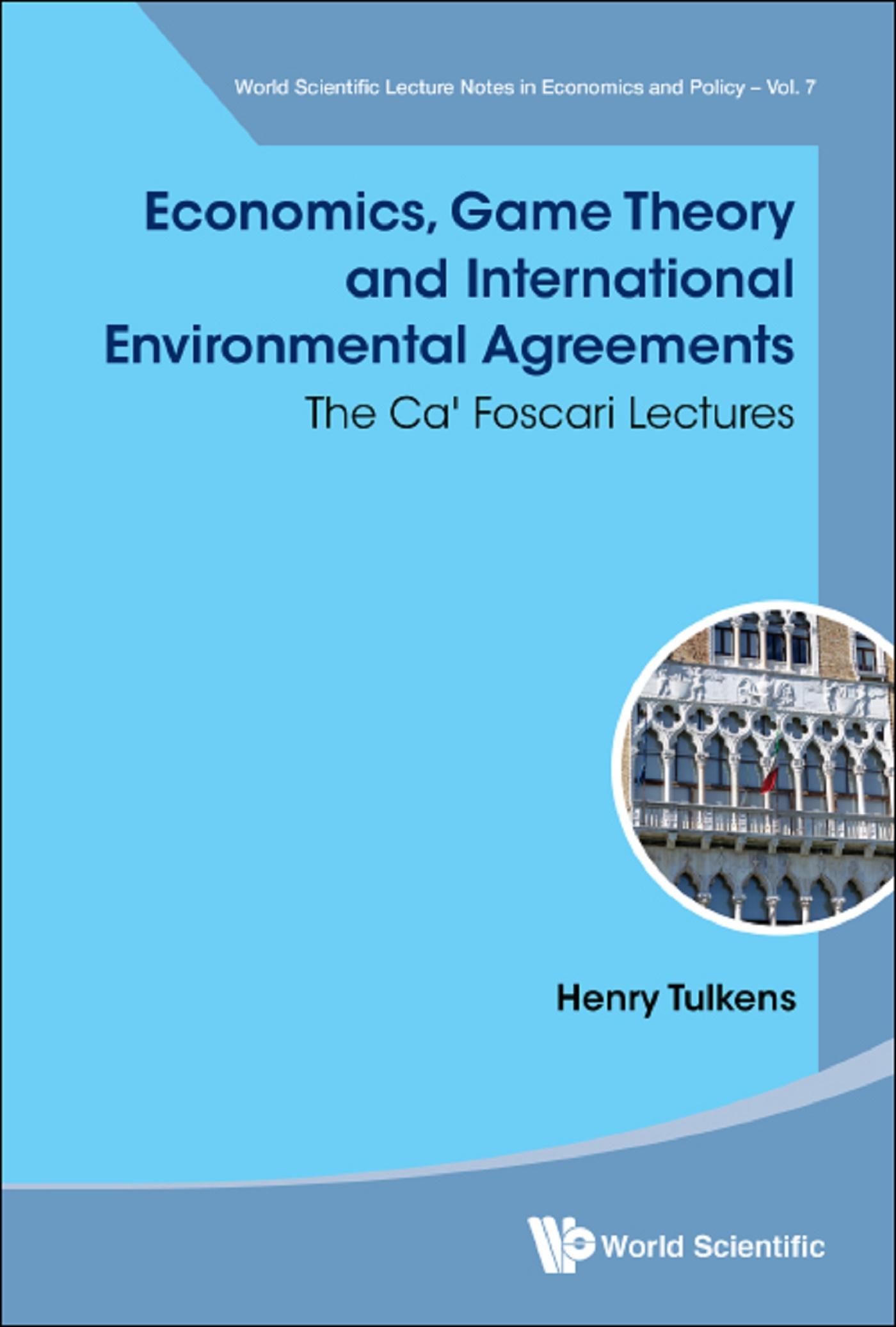 ECONOMICS, GAME THEORY & INTL ENVIRONMENTAL AGREEMENTS