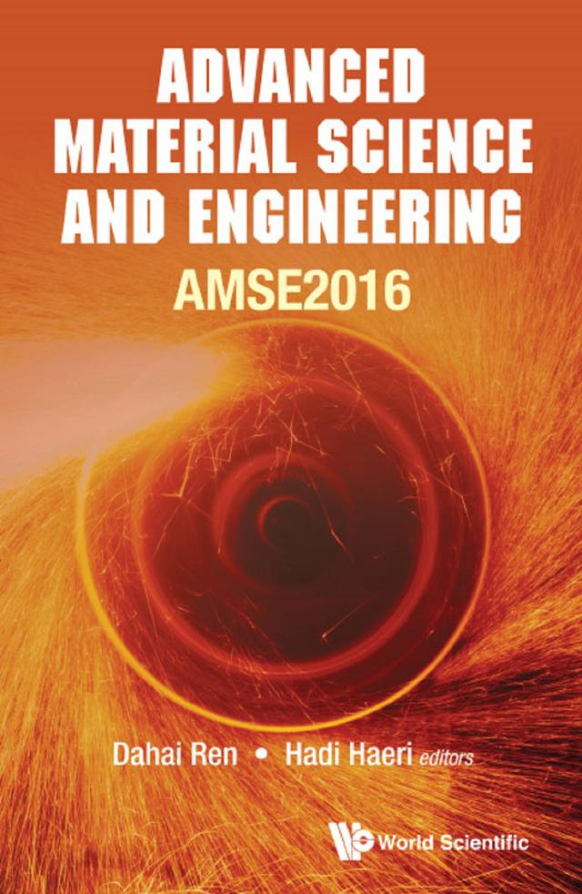 ADVANCED MATERIAL SCIENCE AND ENGINEERING (AMSE2016) by Dahai Ren, Hadi Haeri