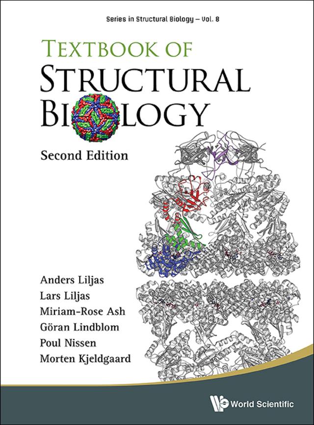 TB STRUCTURAL BIOLOGY (2ND ED) by Anders Liljas, Goran Lindblom, Lars Liljas, Miriam-rose Ash, Morten Kjeldgaard, Poul Nissen