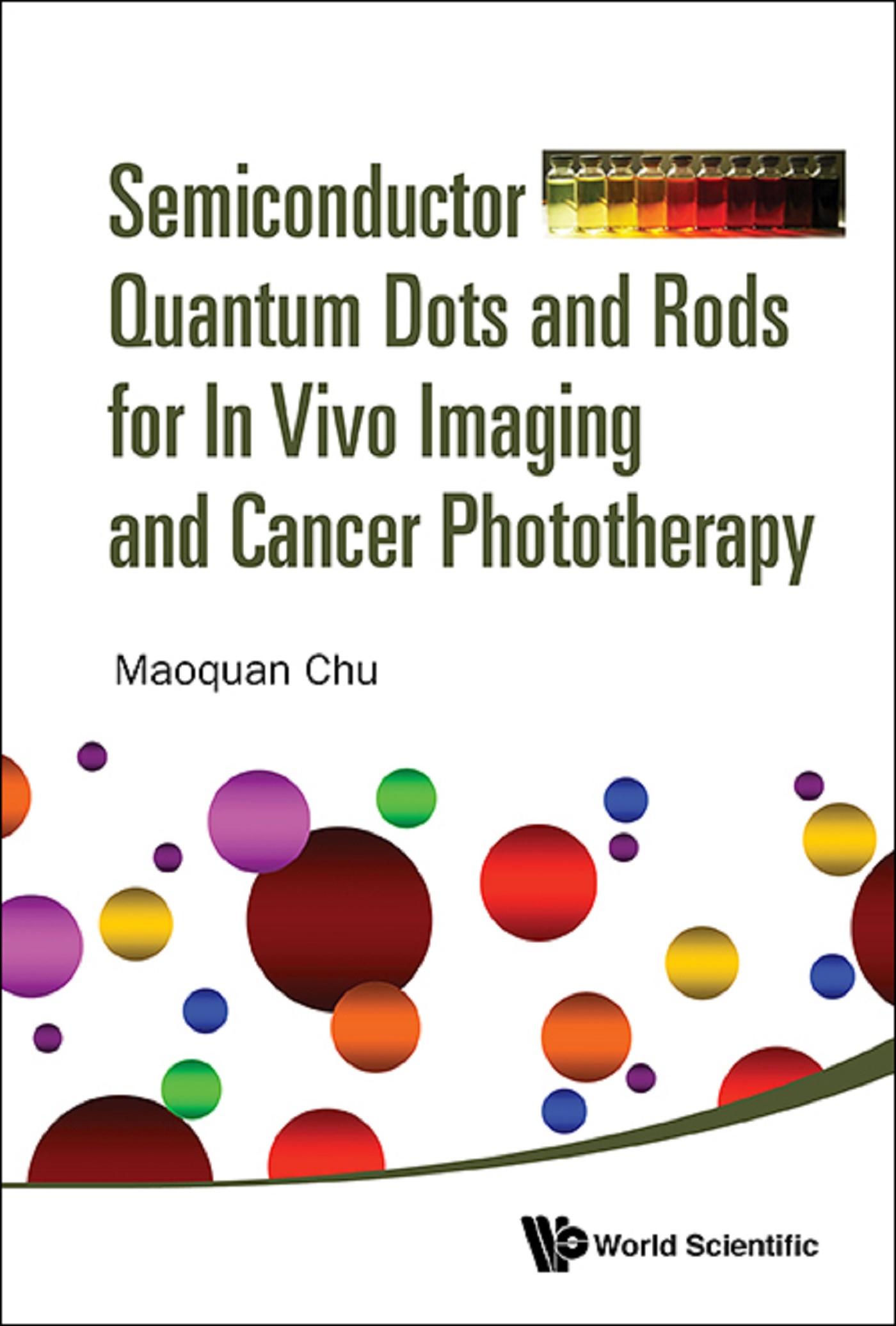 SEMICONDUCTOR QUANT DOT & ROD VIVO IMAG & CANCER PHOTOTHERA