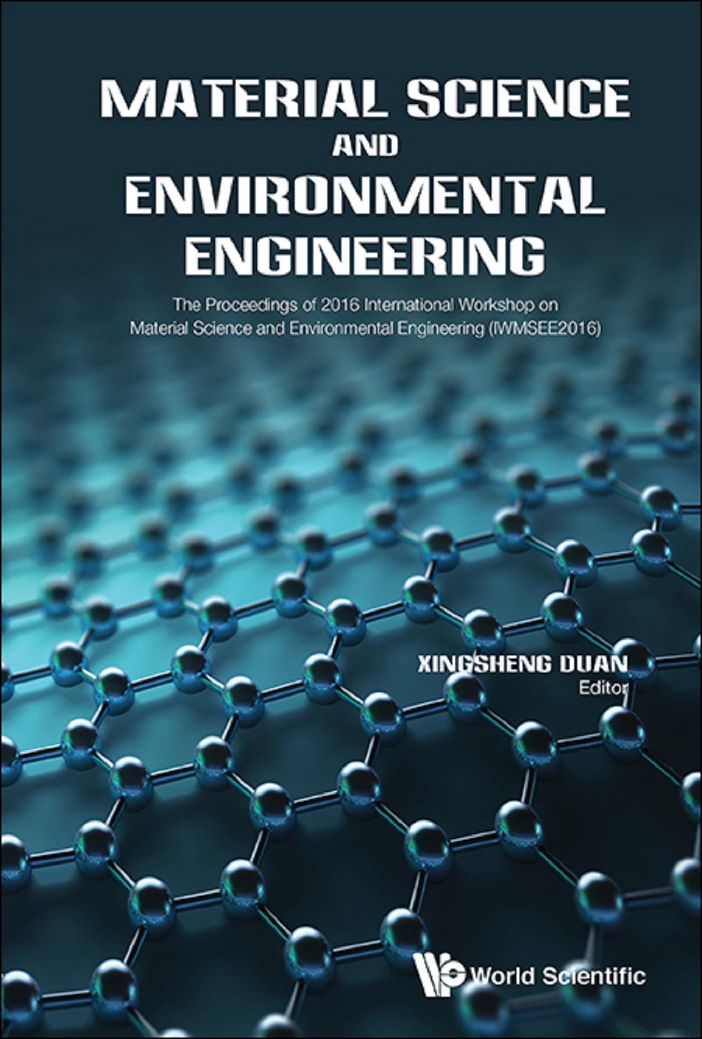 MATERIAL SCIENCE AND ENVIRONMENTAL ENGINEERING (IWMSEE2016)
