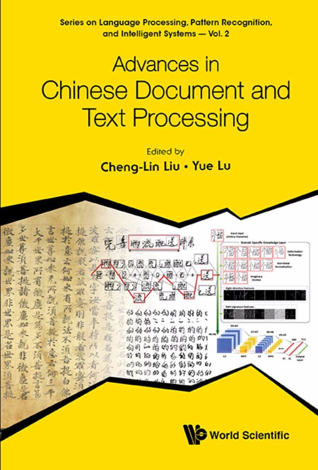 ADVANCES IN CHINESE DOCUMENT AND TEXT PROCESSING by Cheng-lin Liu, Yue Lu