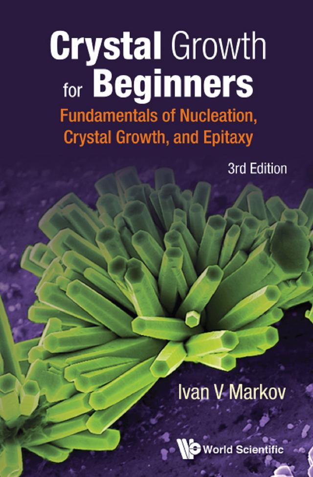 CRYSTAL GROWTH BEGIN (3RD ED) by Ivan Vesselinov Markov