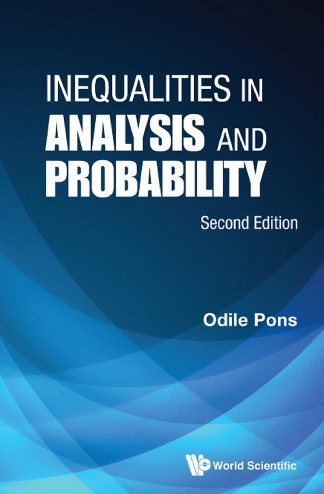 INEQUA ANAL & PROBAB (2ND ED) by Odile Pons