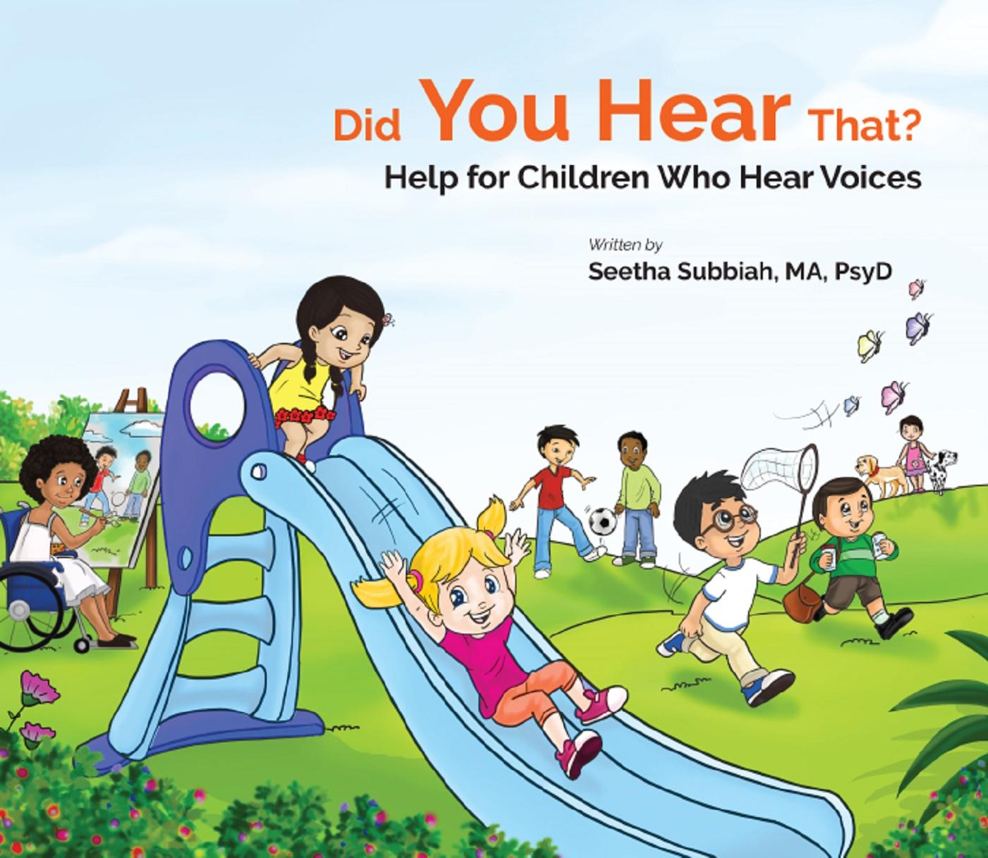 DID YOU HEAR THAT?: HELP FOR CHILDREN WHO HEAR VOICES