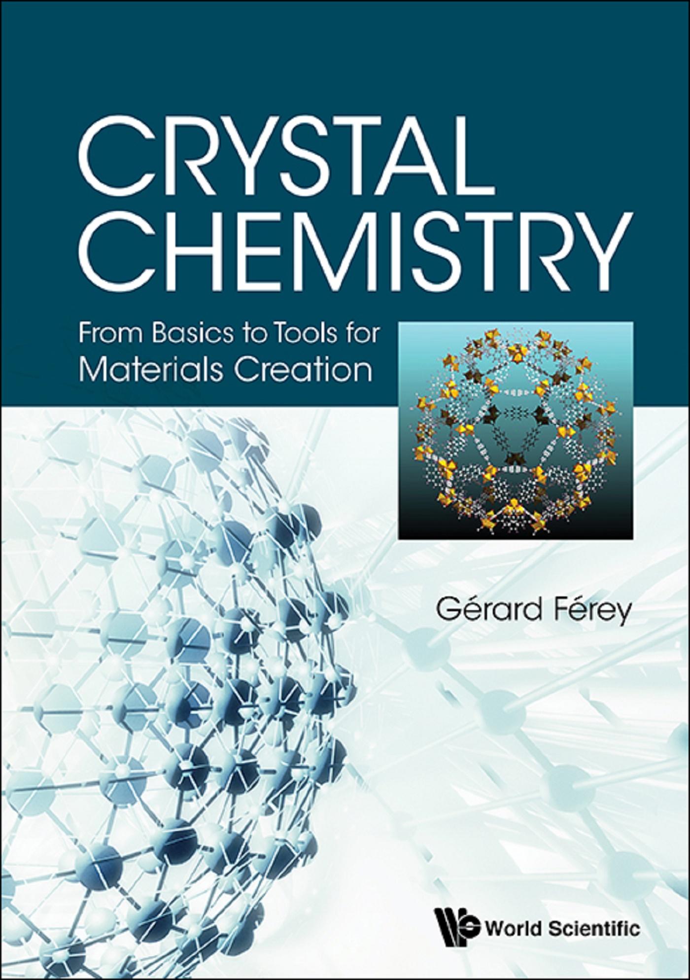 CRYSTAL CHEMISTRY: FROM BASICS TOOLS MATERIALS CREATION
