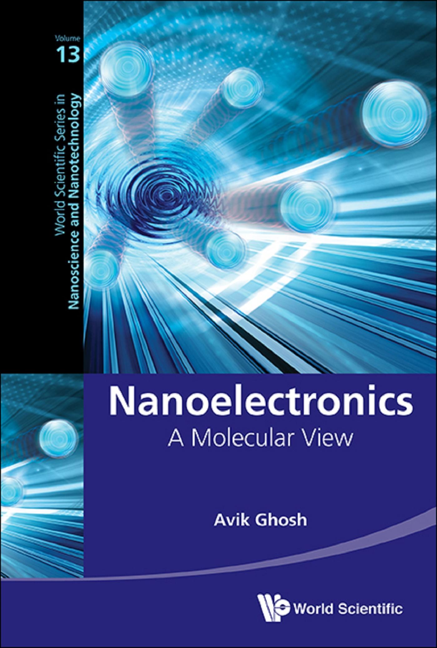 NANOELECTRONICS: A MOLECULAR VIEW