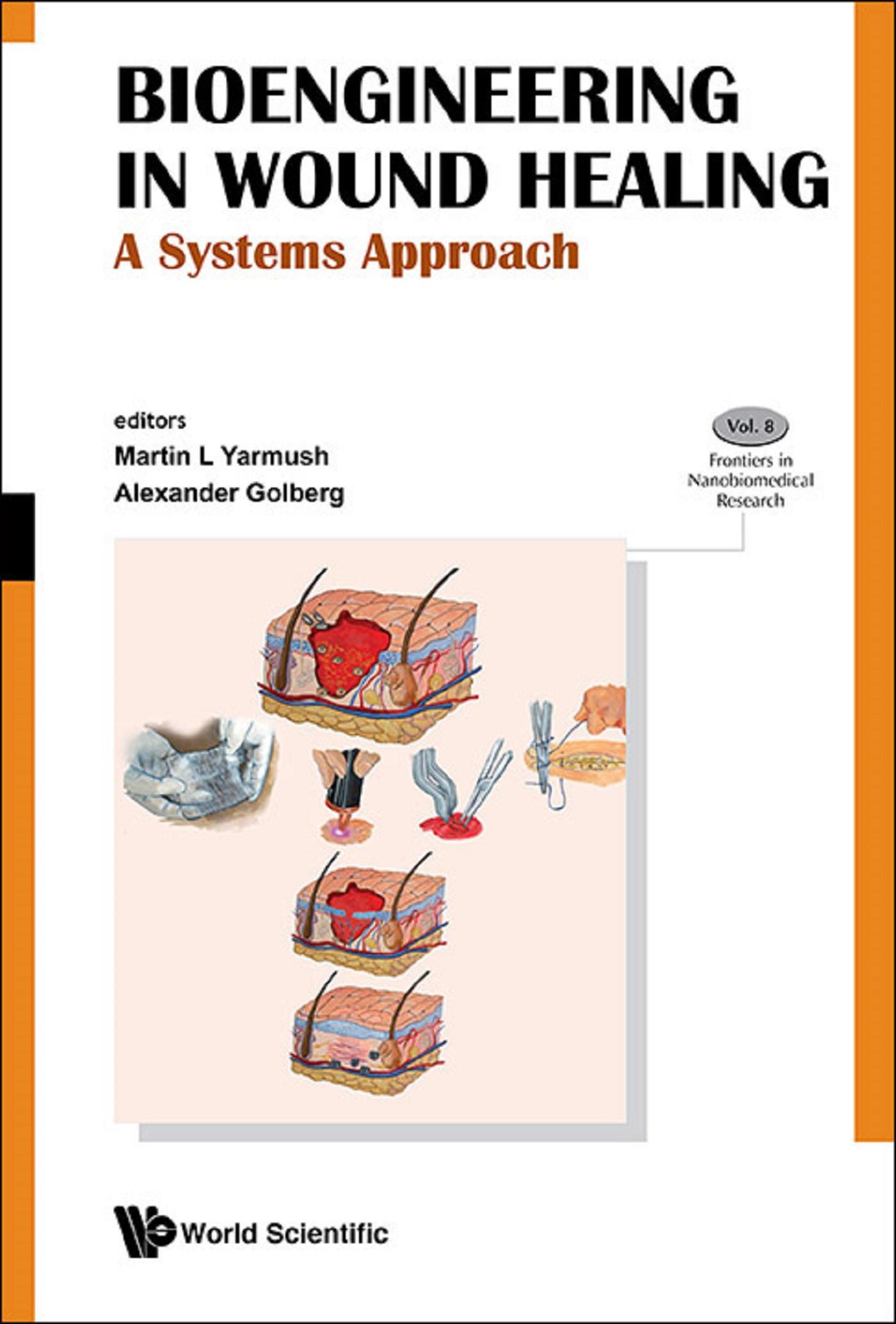 BIOENGINEERING IN WOUND HEALING: A SYSTEMS APPROACH