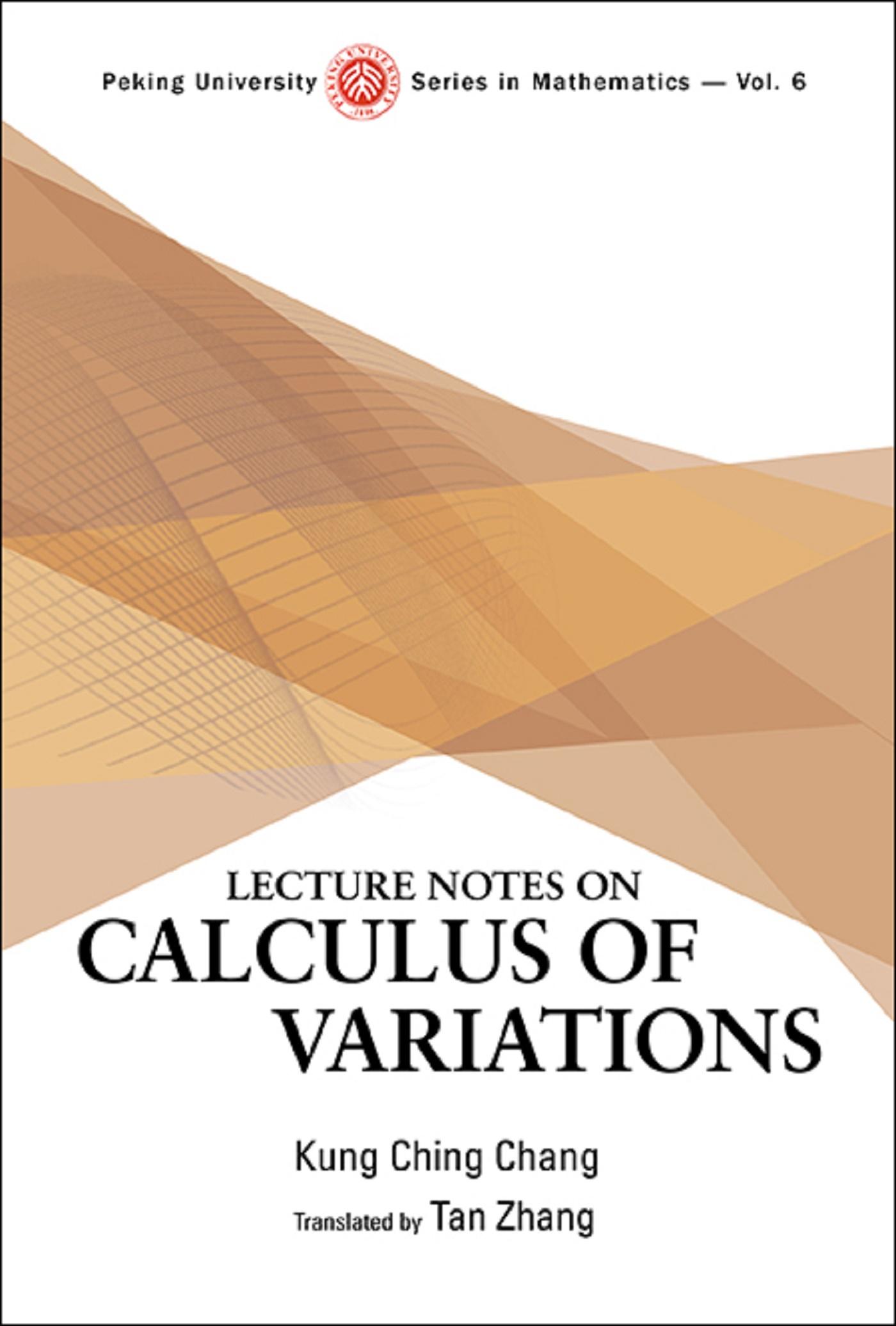 LECTURE NOTES ON CALCULUS OF VARIATIONS