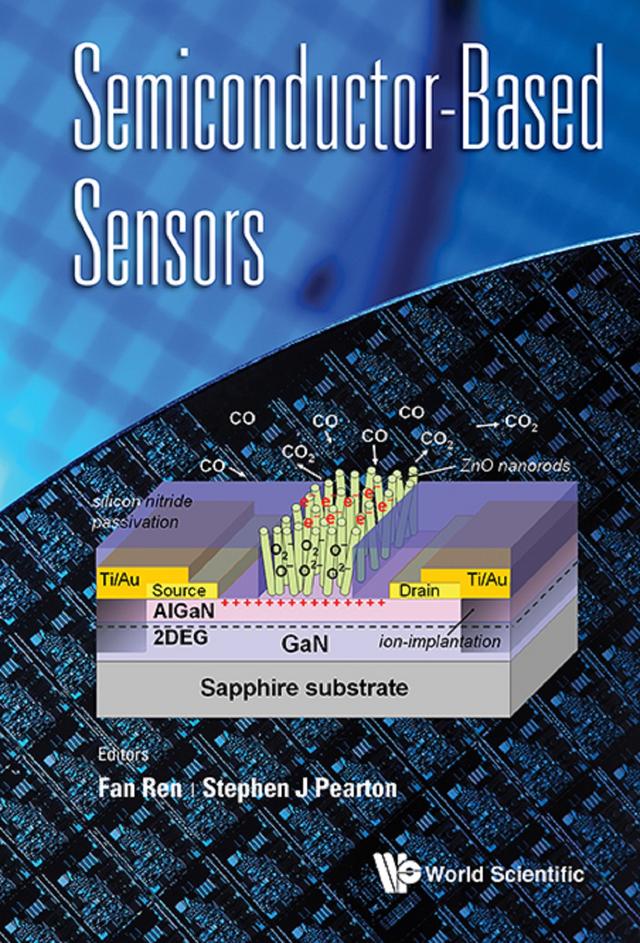 SEMICONDUCTOR-BASED SENSORS by Fan Ren, Stephen J Pearton