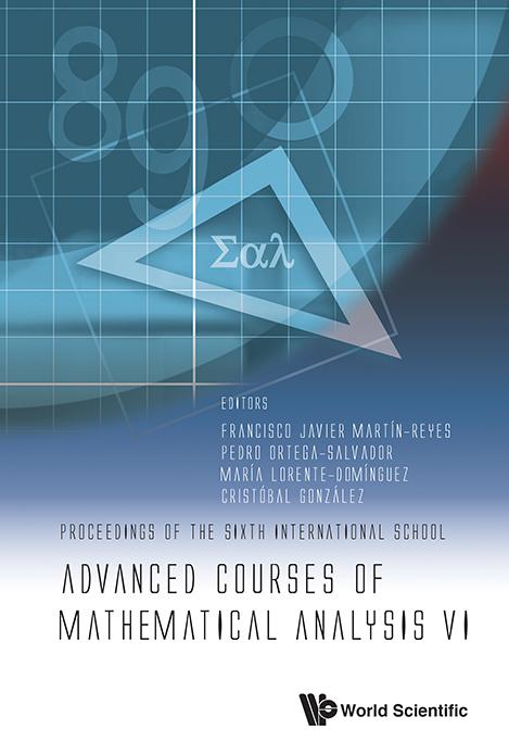 ADVANCED COURSES OF MATHEMATICAL ANALYSIS VI