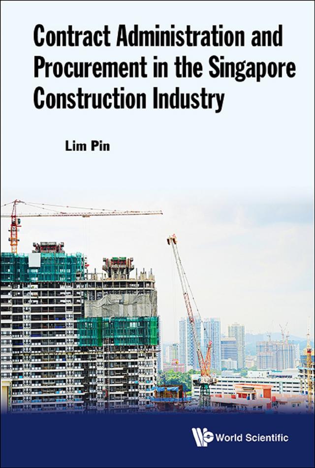 CONTRACT ADMIN & PROCUREMENT SINGAPORE CONSTRUCT INDUSTRY by Pin Lim
