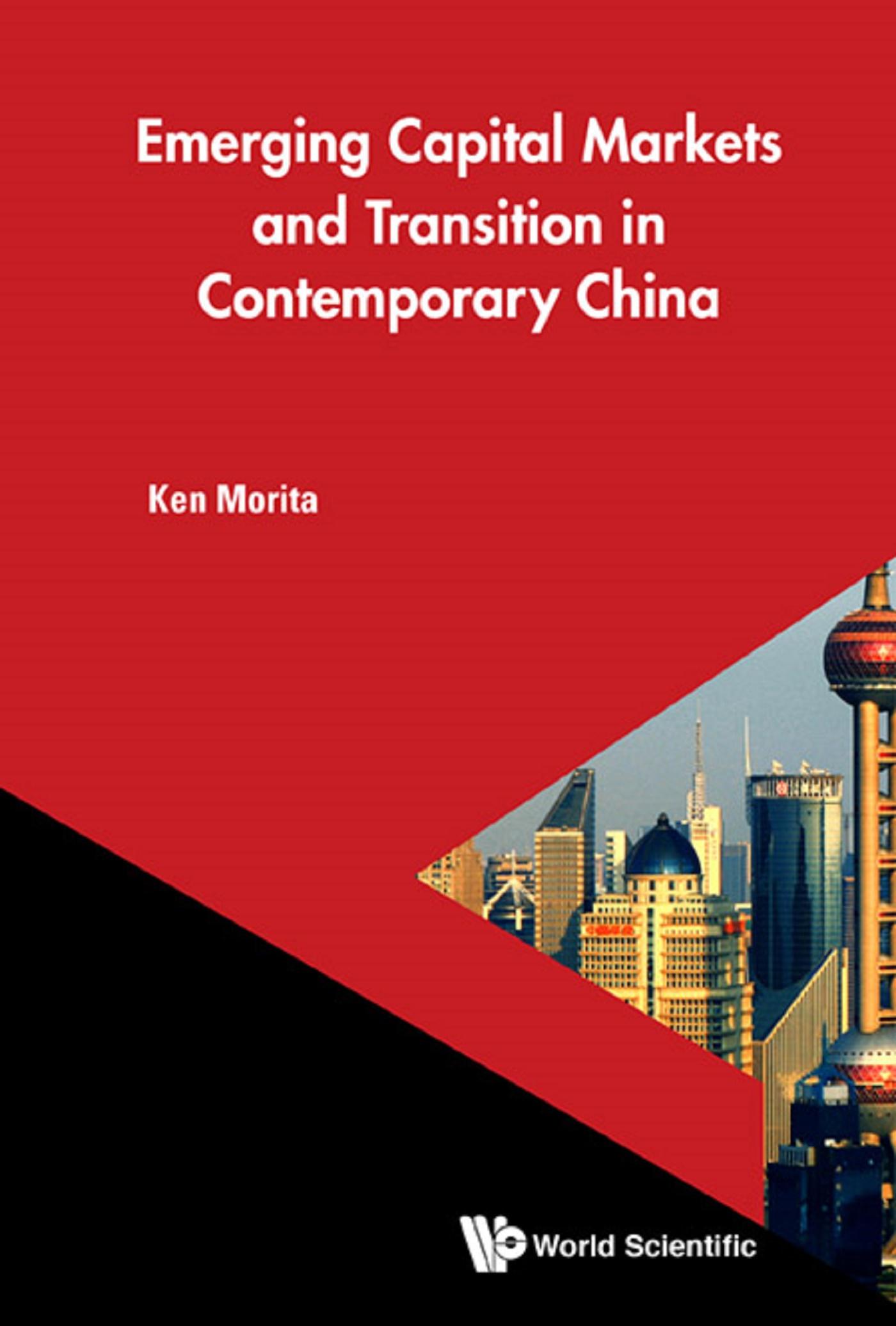 EMERGING CAPITAL MARKETS AND TRANSITION IN CONTEMPORARY CHN