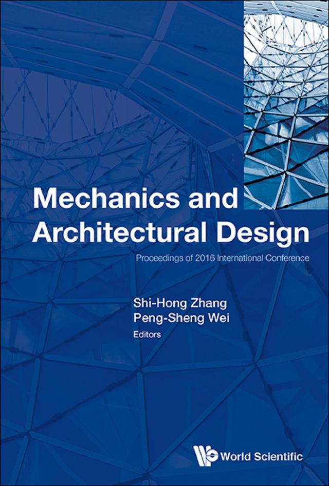 MECHANICS AND ARCHITECTURAL DESIGN by Peng-sheng Wei, Shi-hong Zhang