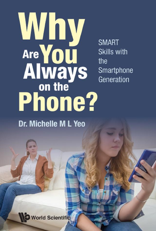 WHY ARE YOU ALWAYS ON THE PHONE? by Michelle Mei Ling Yeo
