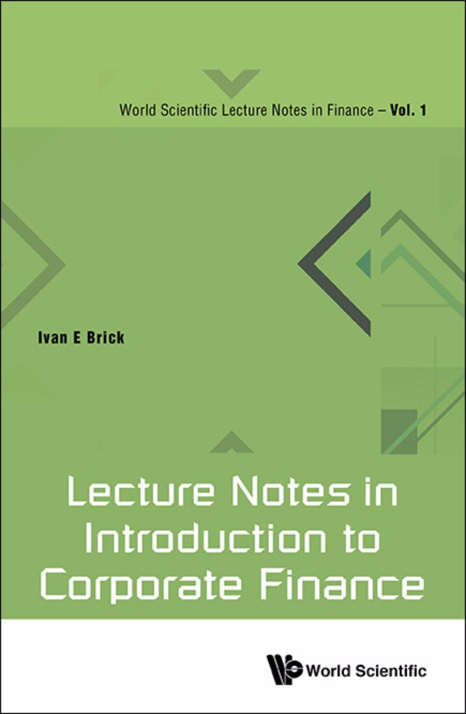LECTURE NOTES IN INTRODUCTION TO CORPORATE FINANCE