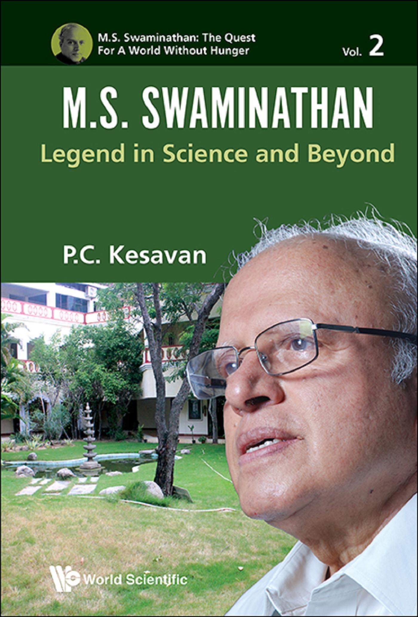 M.S.SWAMINATHAN:LEGEND IN SCIENCE AND BEYOND