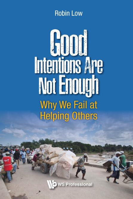 GOOD INTENTIONS ARE NOT ENOUGH