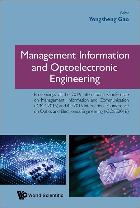 MANAGEMENT INFORMATION AND OPTOELECTRONIC ENGINEERING by Gao Yongsheng
