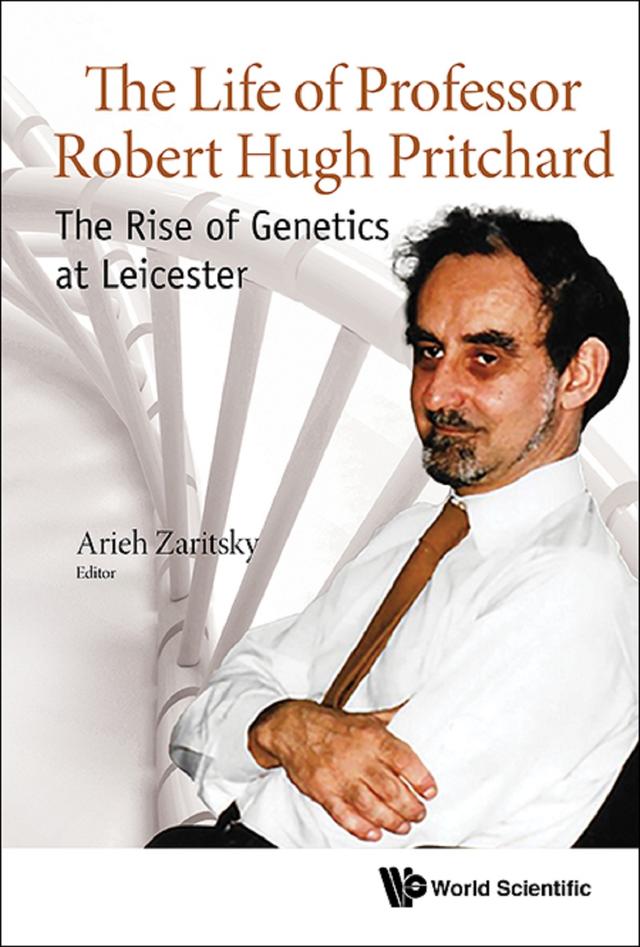 LIFE OF PROFESSOR ROBERT HUGH PRITCHARD, THE by Arieh Zaritsky