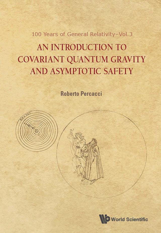 INTRO TO COVARIANT QUANTUM GRAVITY & ASYMPTOTIC SAFETY by Roberto Percacci