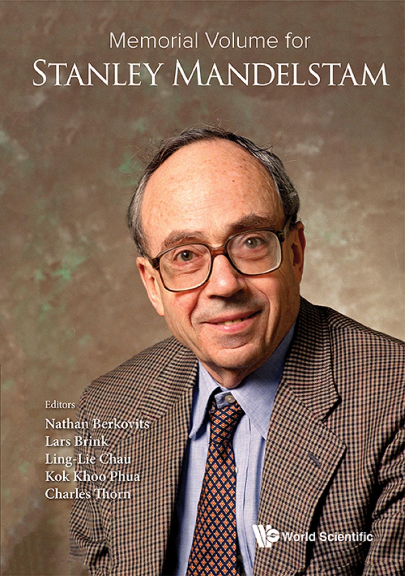 MEMORIAL VOLUME FOR STANLEY MANDELSTAM
