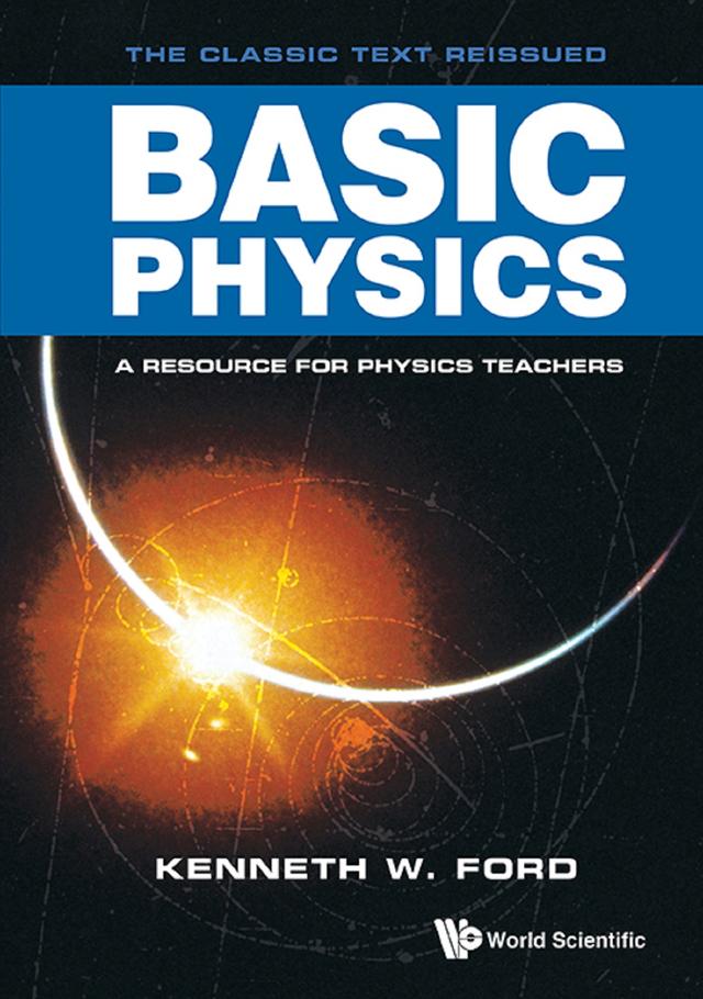 BASIC PHYSICS by Kenneth W Ford
