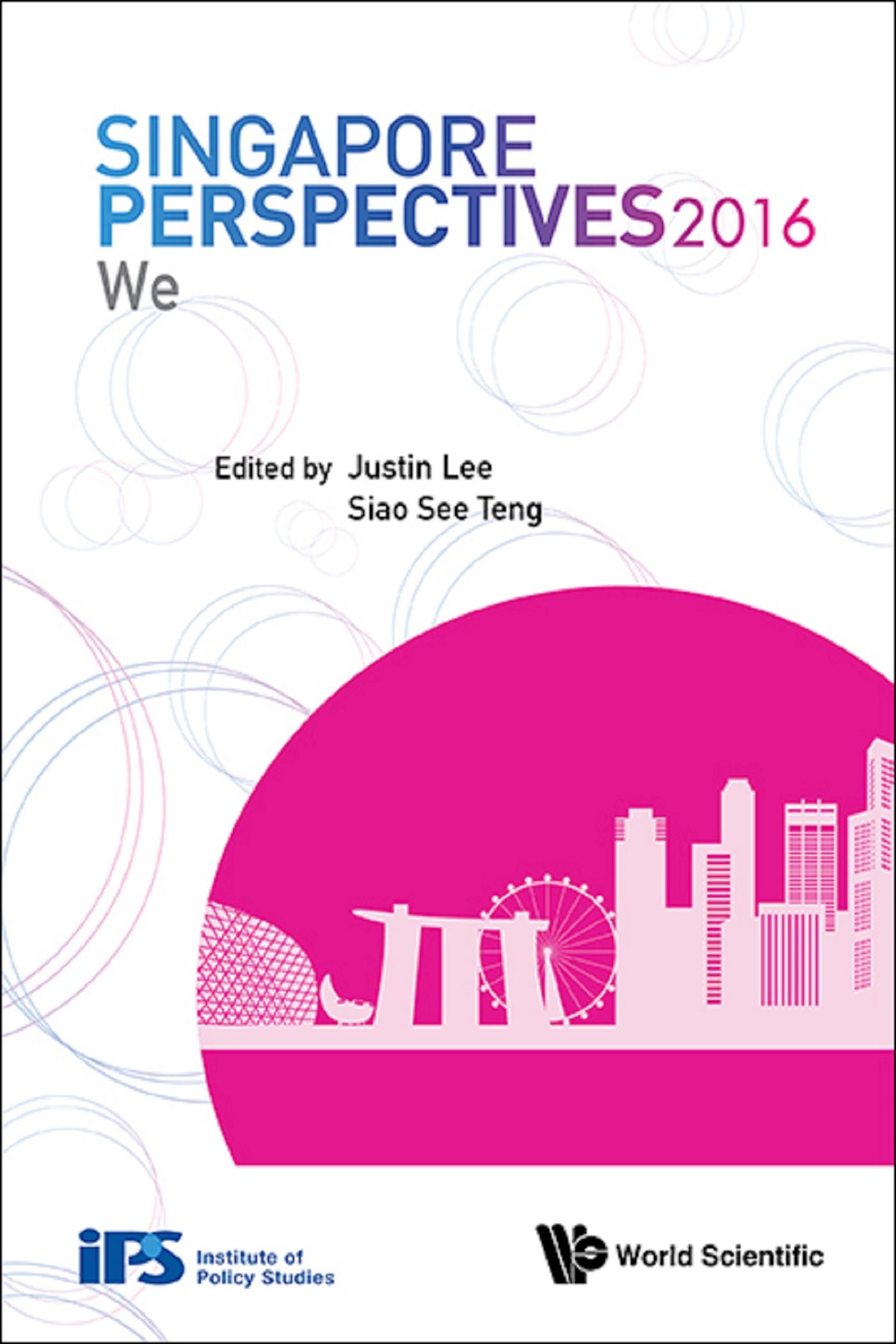 SINGAPORE PERSPECTIVES 2016: WE
