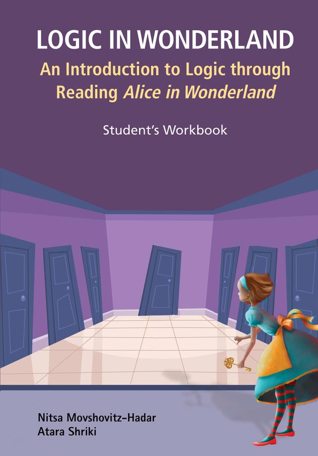 LOGIC IN WONDERLAND (STUDENT'S WORKBOOK) by Atara Shriki, Nitsa Movshovitz-hadar