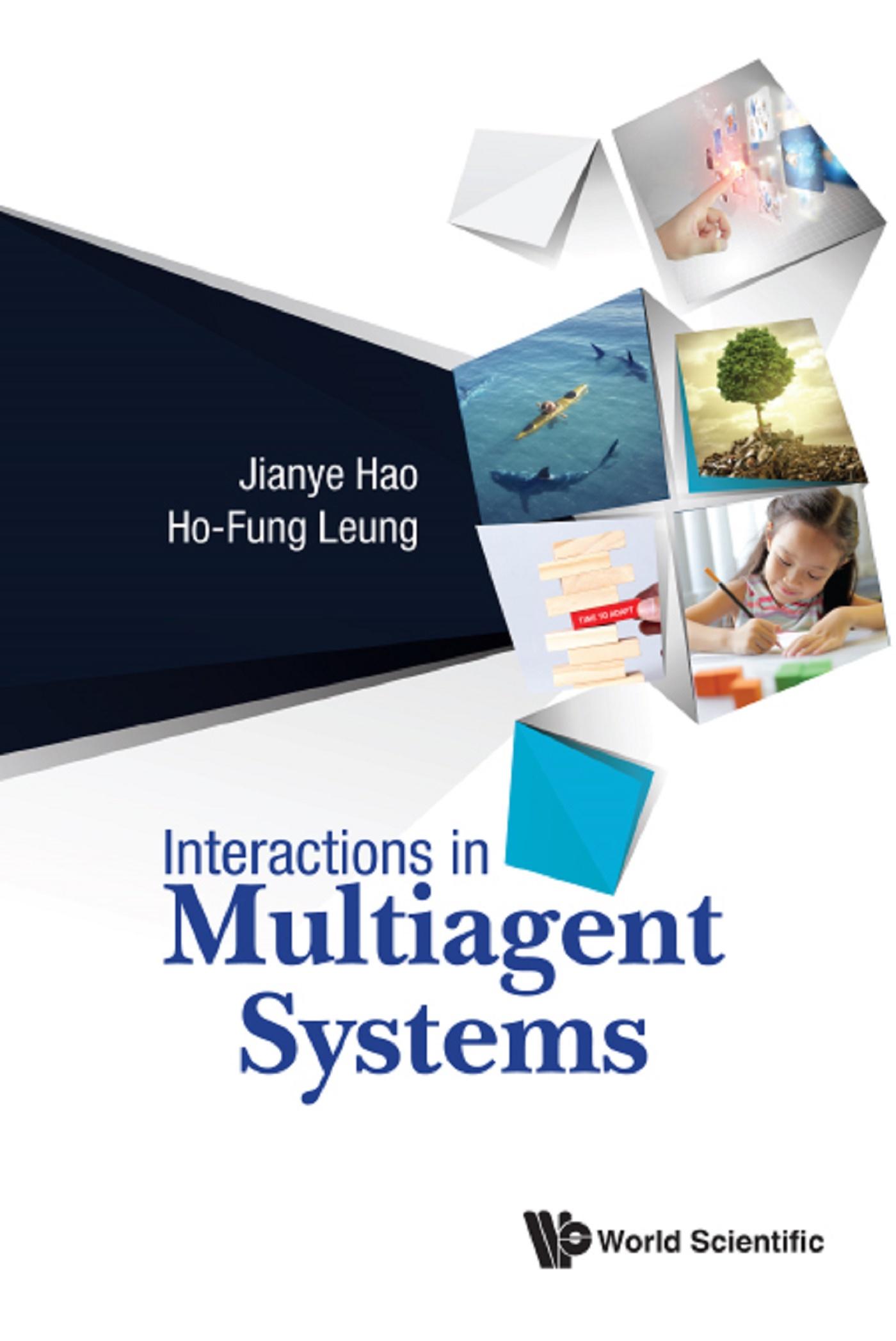 INTERACTIONS IN MULTIAGENT SYSTEMS
