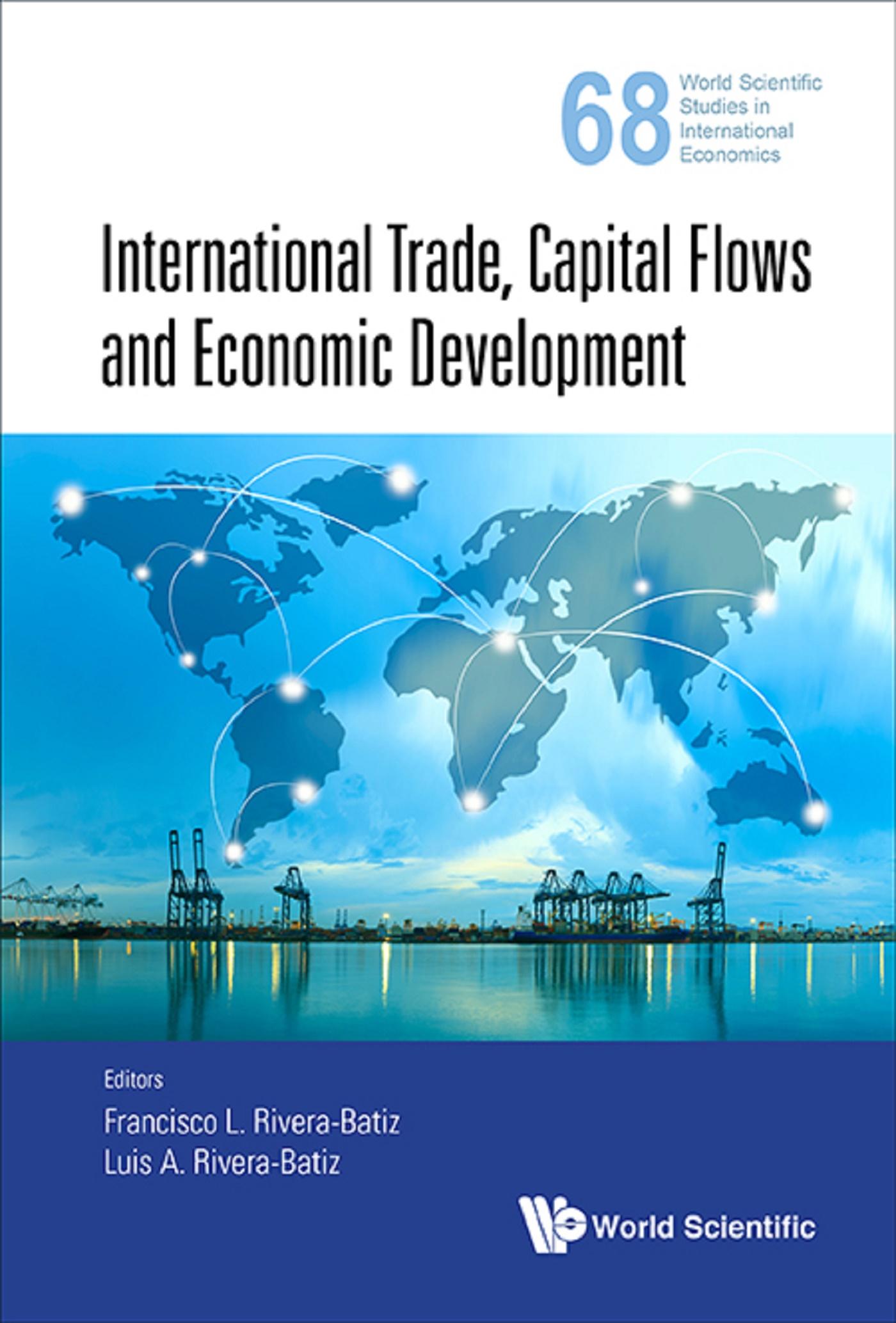INTERNATIONAL TRADE, CAPITAL FLOWS AND ECONOMIC DEVELOPMENT