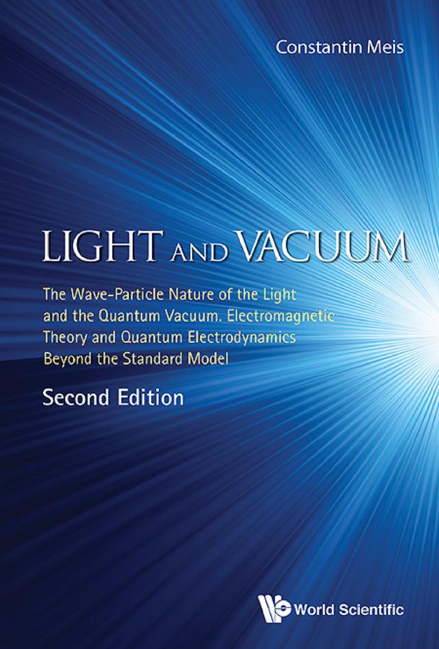LIGHT AND VACUUM (2ND ED) by Meis Constantin