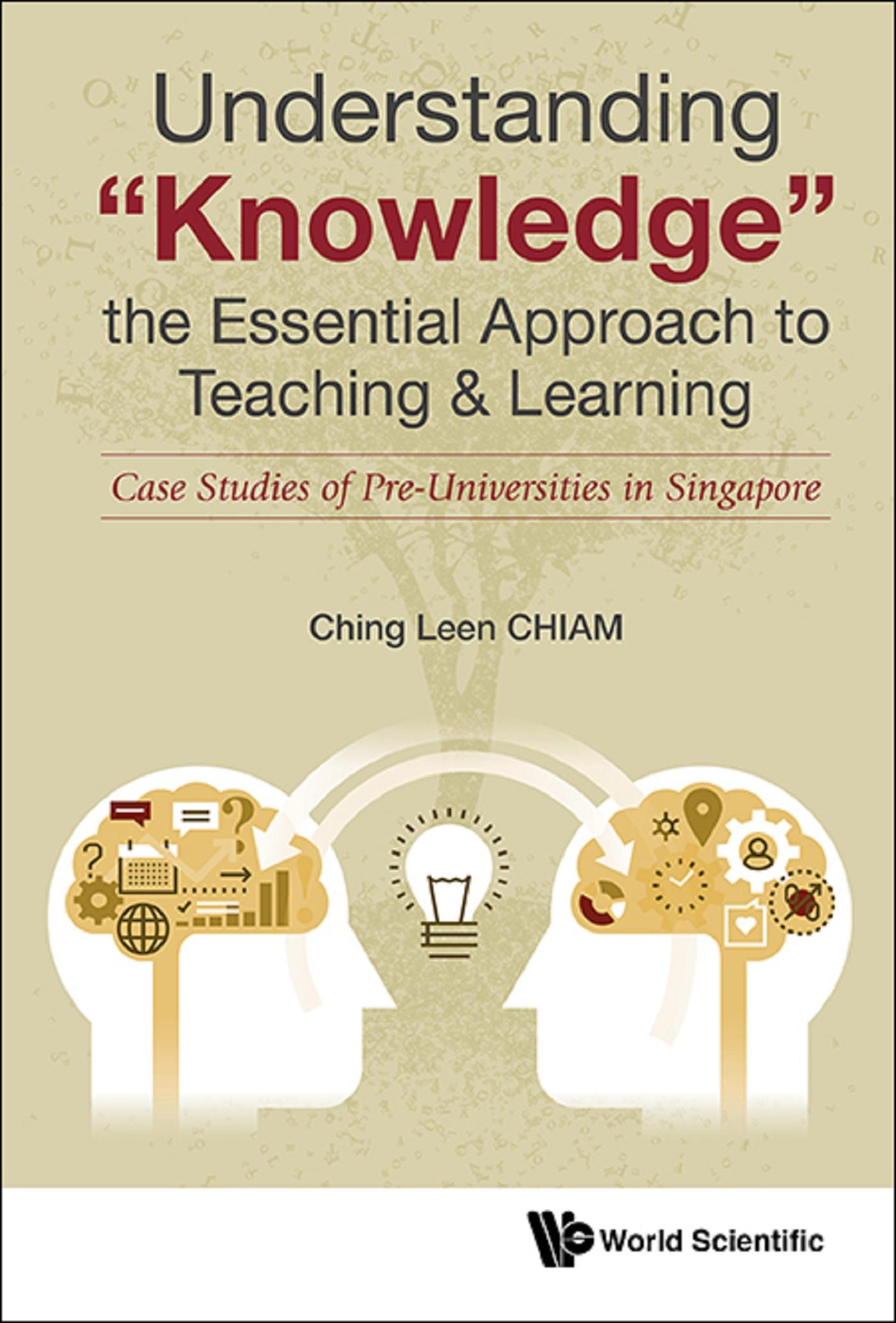 UNDERSTAND "KNOWLEDGE", THE ESSENTIAL APPR TO TEACH & LEARN